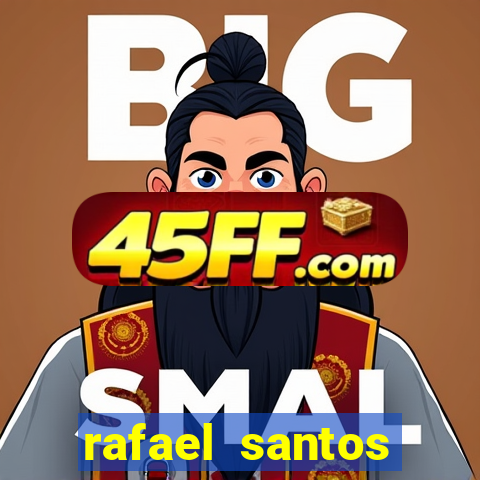 rafael santos uniduni t